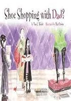 Shoe Shopping With Dad? 0973996242 Book Cover