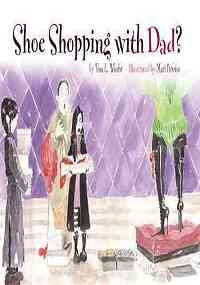Hardcover Shoe Shopping With Dad? Book