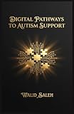 Digital Pathways to Autism Support