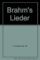Brahms's Lieder: An Introduction to the Songs for One and Two Voices B0010YDXFO Book Cover