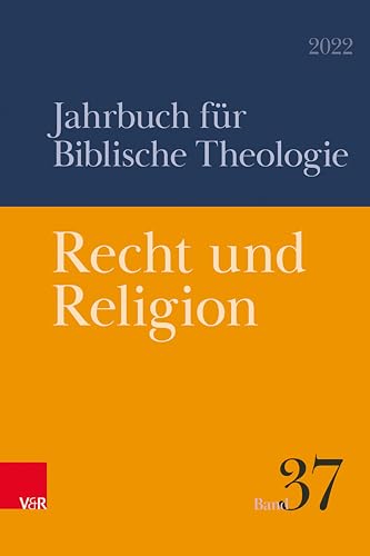 Recht und Religion (Jahrbuch für Biblische Theologie) (German Edition)