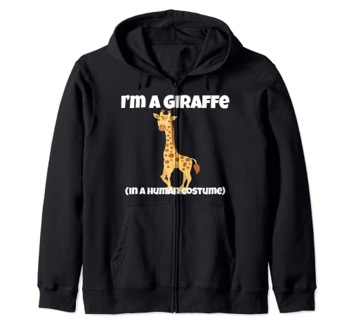 Giraffe Costume I'm a Giraffe in a Human Costume Funny Sudadera con Capucha