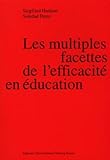  Les Multiples Facettes De L\'Efficacite En Education