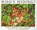 WHO'S HIDING?
