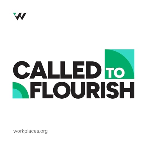 The Called to Flourish Podcast Podcast Por Robert Wachter arte de portada