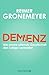 Produktbild Demenz: Wie unsere alternde Gesellschaft den Kollaps vermeidet