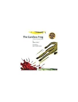 Hardcover The Careless Frog (Think...then JumpTM) Book