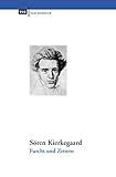 Furcht und Zittern: Dialektische Lyrik von Johannes de Silentio. Mit Erinnerungen an Kierkegaard von Hans Bröchner. Übersetzt und mit Glossar, ... ... Werkes' herausgegeben von Liselotte Richter.