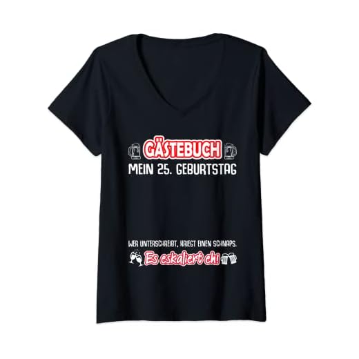 Mujer Libro de visitas para 25 cumpleaños para firmar divertido 25 años Camiseta Cuello V