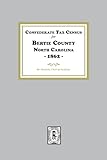 Confederate Tax Census for Bertie County, North Carolina, 1862