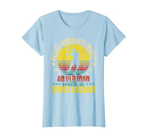 Never Underestimate an Old Man - Tennis Racket Sports Lover T-Shirt, Women, Baby Blue, Small