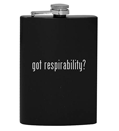 got respirability? - 8oz Hip Drinking Alcohol Flask