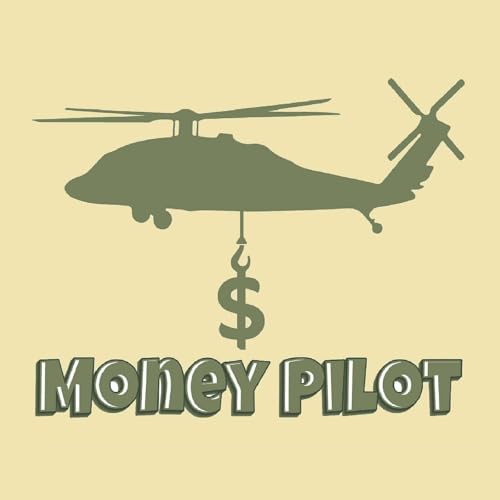 Money Pilot Financial Advisor Podcast cover art