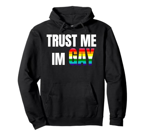 Trust Me I'm Gay Pride Statement Design Bold LGBTQ Ally Love �p�[�J�[