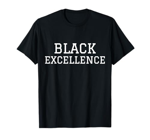 Black Excellence Black Power T-Shirt White Print T-Shirt