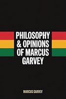 Philosophy & Opinions Of Marcus Garvey 9371235888 Book Cover