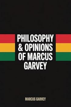 Paperback Philosophy & Opinions Of Marcus Garvey Book