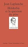 puff pera medellin  Hölderlin et la question du père