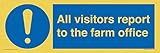 Letrero de oficina con texto en inglés "All Visors Report to the Farm", 450 x 150 mm, L41