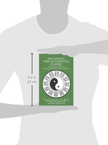 Nei Gong: The Authentic Classic: a Translation of