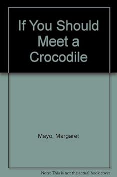 Hardcover If you should meet a crocodile: And other verse Book