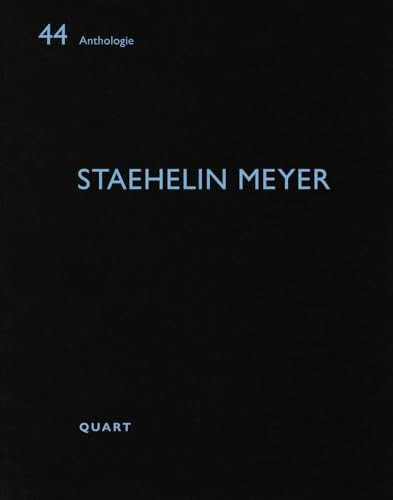 Staehelin Meyer (Anthologie)