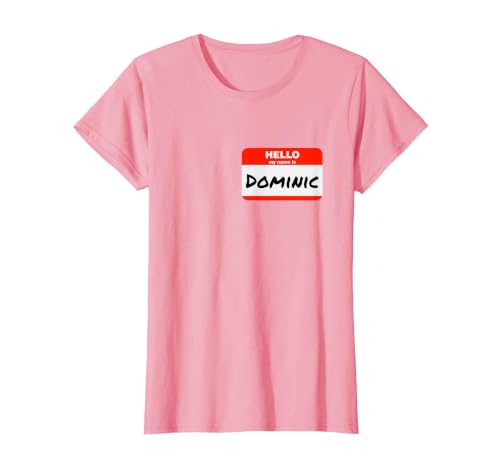 Dominic Name Tag Sticker Hello My Name is Dominic T-Shirt, Women, Pink, Small