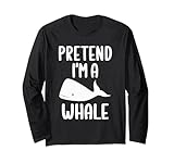 pretend i'm a whale tee whales costume di halloween divertente balena maglia a manica