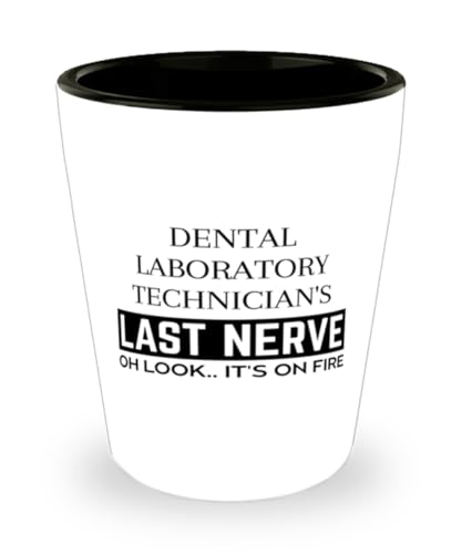 Funny Dental Laboratory Technician Shot Glass, Dental Laboratory Technician's Last Nerve Shot Glasses Sarcasm Dental Laboratory Technician Birthday Christmas Graduation Gifts for Dental Laboratory