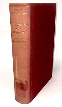 Hardcover Poems of Alexander Pope, Vol. 4: Imitations of Horace Book