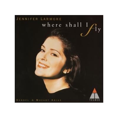 Where Shall I Fly: Handel & Mozart Arias