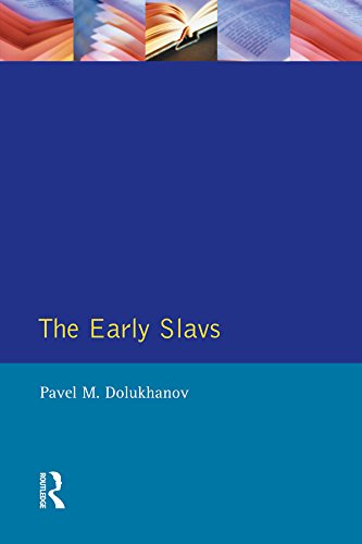 The Early Slavs: Eastern Europe from the Initial Settlement to the Kievan Rus