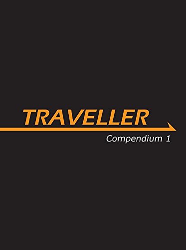 Traveller Compendium 1 (Traveller Sci-Fi Roleplaying) Hardcover – August 17, 2010