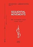 Advanced Labanotation, Issue 4 - Sequential Movements.