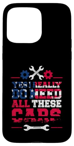 Yes I Really Do Need All These Cars ȓJjbN X}zP[X iPhone 15 Pro Max p