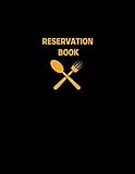  Reservation book: Restaurant Reservation log book(150 pages,size 8.5x11 inches)-Hostess Table Log Book-Restaurants Hostess Booking-Restaurant Reservation