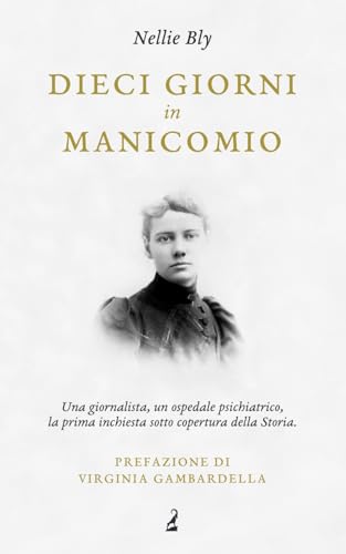 Dieci giorni in manicomio