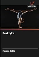 Praktyka (Polish Edition) 6208729246 Book Cover