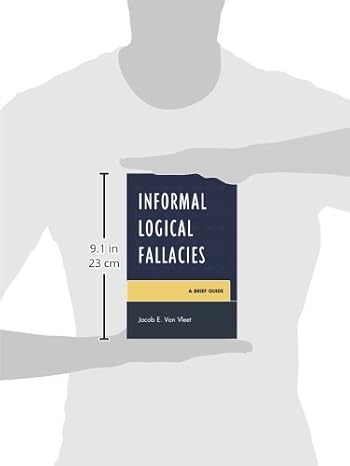 Informal Logical Fallacies: A Brief Guide