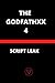 Produktbild The GodFathxx 4 | SCRIPT LEAK | Joke Gift 6x9 White Pages