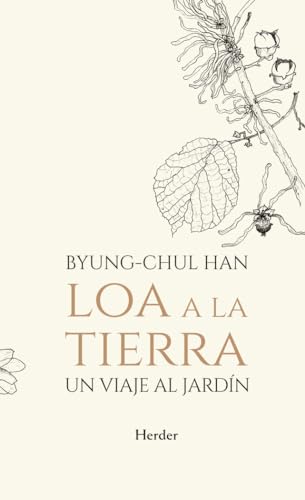 Loa a la tierra. Un viaje al jardín (fuera de colección)