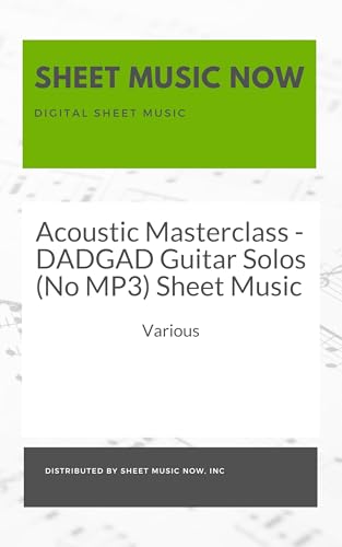 Acoustic Masterclass - DADGAD Guitar Solos (No MP3) Sheet Music