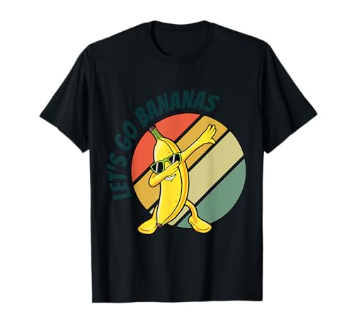 Banana Vintage Funny Banana Meme Let Us Go Banana T-Shirt