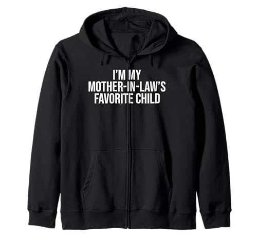 I'm My Mother in Law's Favorite Child Funny ��̓� �W�b�v�p�[�J�[