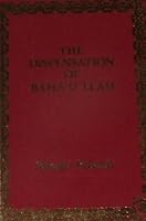 The Dispensation of Baha'u'llah 0900125462 Book Cover