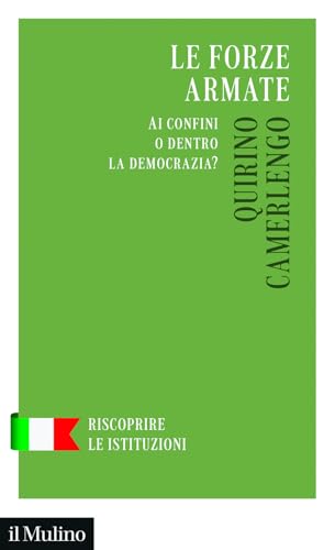 Le forze armate. Ai confini o dentro la democrazia?