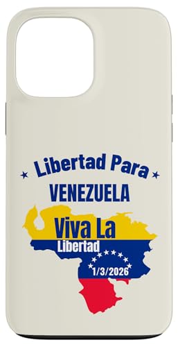 Libertad para Venezuela Viva la Libertad Freedom for VEN Case for iPhone 13 Pro Max