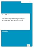 Matchmoving und Compositing...