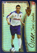 Cromos. LAS FICHAS DE LA LIGA. TEMPORADA 2004-2005. 314 / 186. ÓSCAR Javier González Marcos.