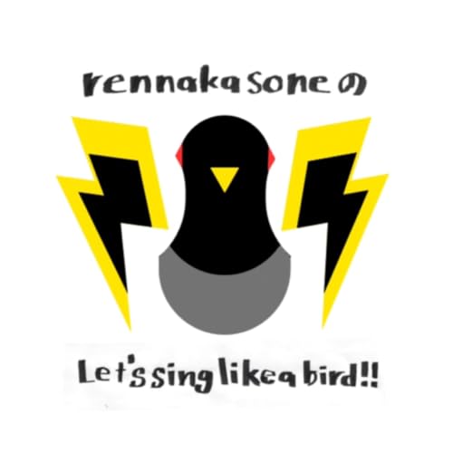 『rennakasoneのLet's sing like a bird!!』のカバーアート